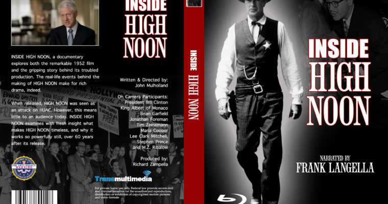 ‘Inside High Noon’ Directors Cut written & directed by John Mulholland in honor of the 70th Anniversary of the 1952 western this year.