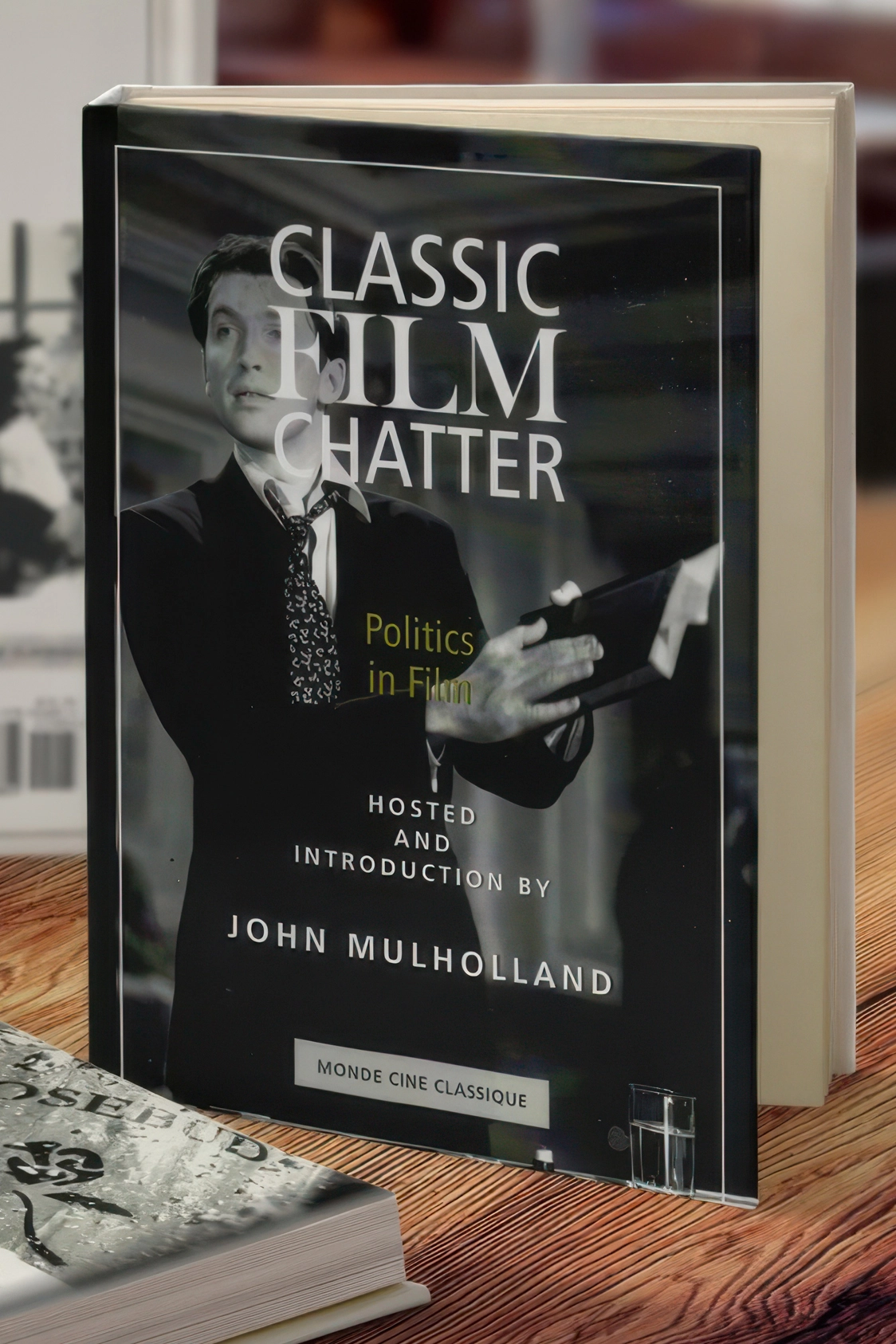 Classic Film Chatter Politics in Film cover